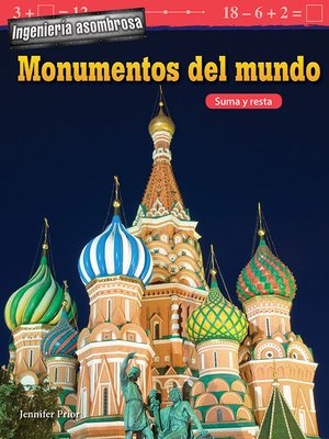 cover image of Ingeniería asombrosa Monumentos del mundo: Suma y resta